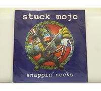 STUCK MOJO - SNAPPIN’ NECKS (ULTRA CLEAR VINYL) [VINYL]