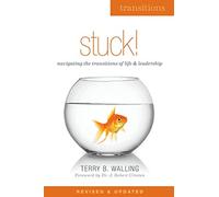 Stuck!: Navigating Life and Leadership Transitions