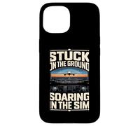 Stuck On The Ground Soaring In The Sim Case for iPhone 15
