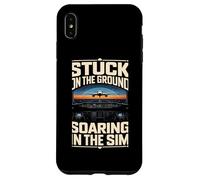 Stuck On The Ground Soaring In The Sim Case for iPhone XS Max