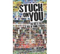 Stuck on You: The Rise & Fall... & Rise of Panini Stickers