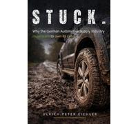 Stuck: Why the German Automotive Supply Industry Must Learn to Own Its Crisis