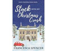 Stuck With My Christmas Crush