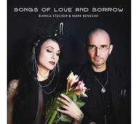 Stucker, Bianca - Songs of Love and Sorrow