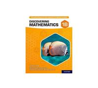 Discovering Mathematics: Student Book 1B