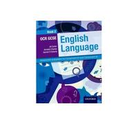 Student Book 2: Assessment preparation for Component 01 and Component 02 (OCR GCSE English 2014)