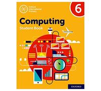 Oxford International Computing: Student Book 6