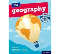 KS3 Geography: Heading towards AQA GCSE: Student Book: (KS3 Geography: Heading towards AQA GCSE)