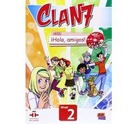 Student Book (Level 2): Libro del Alumno (Clan 7 con Hola Amigos)