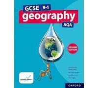 GCSE 9-1 Geography AQA: Student Book Second Edition: (GCSE 9-1 Geography AQA 2nd Revised edition)