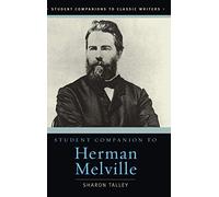 Student Companion to Herman Melville (Student Companions to Classic Writers)