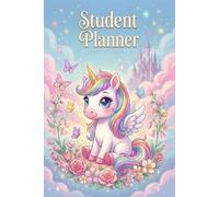 Student daily planner 2026-2027 for girls: 1 page per day academic agenda for elementary school students. Dated notebook calendar, daily format. Back to school book with a unicorn design.