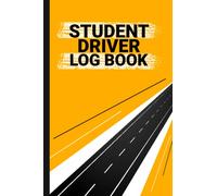 Student Driver Log Book: Keep Record of your Driving Sessions with this Driver Log Book And Drivers Gifts.