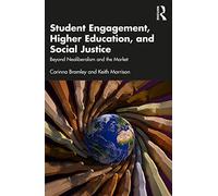 Student Engagement Higher Education and Social Justice by Morrison & Keith University of St Joseph &