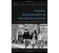 Student Engagement in Higher Education: Theoretical Perspectives and Practical Approaches for Diverse Populations