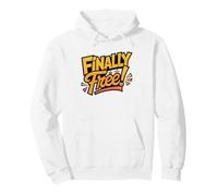 Student Finally Free Last Day School Year Summer Liberation Pullover Hoodie