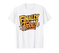 Student Finally Free Last Day School Year Summer Liberation T-Shirt