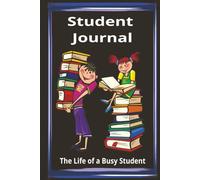 Student Journal: Student life journey and diary | 6x9 inches, 75 pages | Ideal for logging journey through school years and more | Great gift for any child