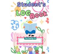 Student Log Book | Daily and Weekly Trackers for Discipline and Success | Academic Log Book for Students for track Progress, Build Habits, and Stay Organized.
