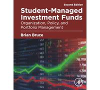 Student-Managed Investment Funds: Organization, Policy, and Portfolio Management