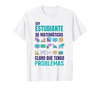 Student Math Humor Problems Funny T-Shirt