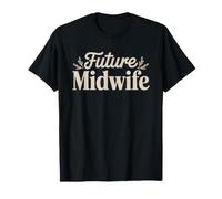 Student Midwife Midwifery School Future Program T-Shirt