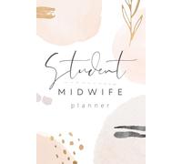 Student Midwife Planner: Monthly Planner, Reflection Journal, Birth Log. Gift For Midwifery Students