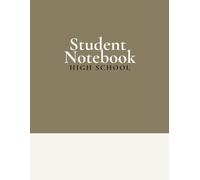 Student Notebook: College Ruled Notebook for High School Grades (Campfire Studies Collection-Khaki): A streamlined student notebook for independent ... reflect, and take ownership of their growth.