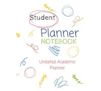 Student Notebook: Colorful Undated Academic Monthly Planner for Elementary, Middle/High School, and College