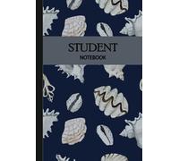 Student Notebook: Composition Notebook / 6 X 9 Inches / 120 Pages Blank Lined Workbook for Kids, Girls, Boys, Students, Teens and Adults. Cover is Different Types of Shellfish on a Blue Background.