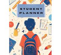 Student Planner: 120 Pages Academic Journal with Semester, Exam, Homework, and Project Trackers for Students