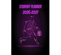 Student Planner 2026 2027 A5: Daily Organizer One Page Per Day with Hours from Sep 26/Jul 27 for Primary, High School, and College Students (Back to School ) | Theme Basketball