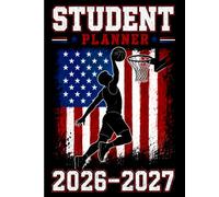 Student Planner 2026-2027 Basketball: Dated Academic Agenda for Middle and High School Students with Weekly Planning Pages, Monthly Spreads, Homework ... Tracker | Best Back to School Gift for Boys