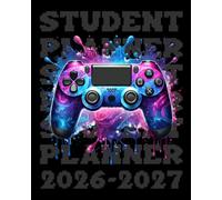 Student Planner 2026-2027: Dated Weekly and Monthly Academic Agenda for Middle and High School Students with Homework Organizer, Assignment Tracker, ... Habit Tracker, and Cool Gaming Cover Design