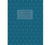 Student Planner - 5-month Undated Daily, Weekly & Monthly Academic Semester Organizer for Teens: All-in-One Structured Tool for Tracking Assignments and Strengthening Time-Management Skills