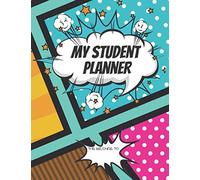 Student Planner: Weekly organizer to build executive functioning skills 8.5 x 11 (Comic/Superhero Cover)