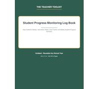 Student Progress Monitoring Log Book: Data Collection Sheets, Intervention Notes, Goal Tracker and Weekly Student Progress Summary