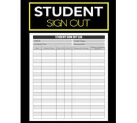 Student Sign Out Log Book: Track Student Movement & Hall Pass Use | Daily Classroom Sign-Out Logbook for Teachers to Monitor Time Out and Behavior