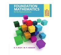 Student Solution Manual for Foundation Mathematics for the Physical Sciences