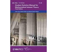 Student Solution Manual for Mathematical Interest Theory (AMS/MAA Textbooks)