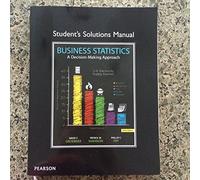 Student Solutions Manual for Business Statistics: A Decision-making Approach