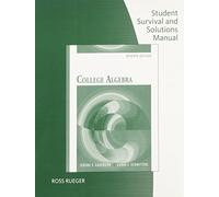 Student Solutions Manual for Kaufmann/Schwitters College Algebra, 7th