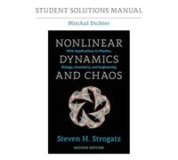 Student Solutions Manual for Nonlinear Dynamics and Chaos, 2nd edition