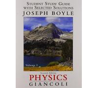 Student Study Guide and Selected Solutions Manual for Physics: Principles with Applications, Volume 2