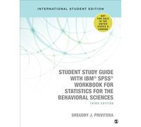 Student Study Guide With IBM® SPSS® Workbook for Statistics for the Behavioral Sciences