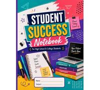 Student Success Notebook: For High School & College Students