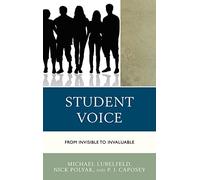 Student Voice: From Invisible to Invaluable