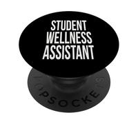 Student Wellness Assistant Appreciation Day For Work Week PopSockets Adhesive PopGrip