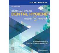 Student Workbook for Darby & Walsh Dental Hygiene: Theory and Practice