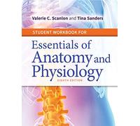 Student Workbook for Essentials of Anatomy and Physiology